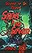 Sirens and Seaweed: Splatter At Sea Presents