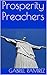 Prosperity Preachers (The G...