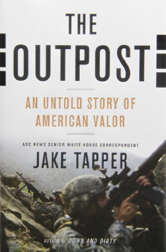 The Outpost: An Untold Story of American Valor