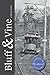 Bluff & Vine: The Yates Cou...
