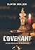 Covenant  by David  Miller