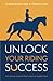 Riders Unlock your Riding Success by Claire Nixon-Ord