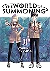 The World of Summoning Vol. 1 by Yuuki Kodama