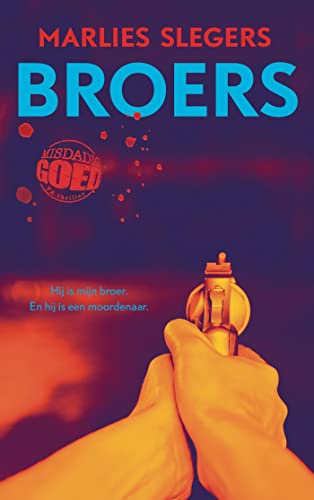 Broers (Misdadig goed) (Dutch Edition)