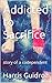 Addicted to Sacrifice: stor...