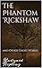 The Phantom Rickshaw and Other Ghost Stories Annotated
