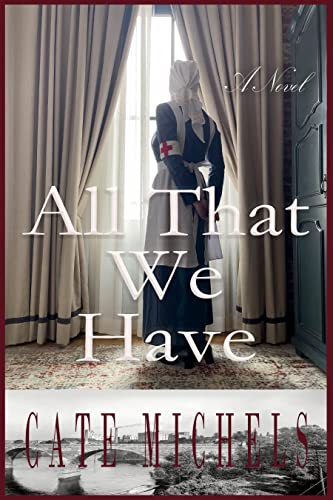 All That We Have: A Novel (Generations of Hope Book 1)