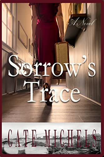 Sorrow's Trace: A Novel (Generations of Hope Book 2)