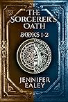 The Sorcerer's Oath - Books 1-2