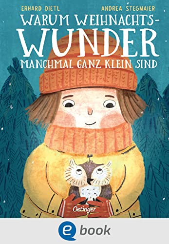 Warum Weihnachtswunder manchmal ganz klein sind: Poetische Weihnachtsgeschichte voller Wärme und Weihnachtsgefühl für Kinder ab 4 Jahren (German Edition)