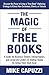 The Magic of Free Books by Mike Capuzzi