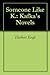 Someone Like K.: Kafka's No...