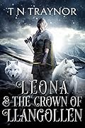 Leona & the Crown of Llangollen