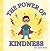 The Power of Kindness : A c...