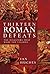 Thirteen Roman Defeats: The Disasters That Made The Legions