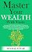 Master Your WEALTH With Vas...