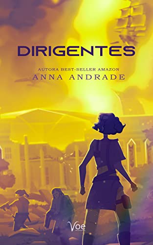 Dirigentes (Trilogia Elegidos Livro 3) (Portuguese Edition)