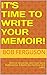 It's Time to Write Your Mem...