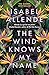 The Wind Knows My Name