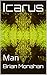 Icarus: Man