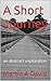 A Short Journey: an abstrac...