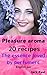 Pleasure aroma 20 recipes The essence loved by perfumers by Jack Paul