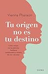 Tu origen no es t...