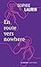 En route vers nowhere (French Edition)