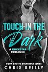Touch In The Dark (BreakNeck, #2)