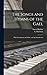 The Songs and Hymns of the Gael: With Translations and Music, and An Introduction