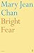 Bright Fear