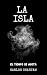 La isla: Thriller psicológi...