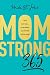 MomStrong 365: A Daily Devo...