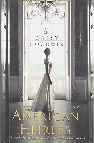 The American Heiress: A Novel