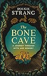 The Bone Cave: A ...