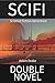 SCIFI Double Novel: Science Fiction Adventure