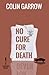 No Cure for Death (The Terry Bell Mysteries)