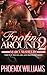 Foolin' Around 2 by Phoenix Williams