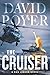 The Cruiser: A Dan Lenson Novel (Dan Lenson Novels)
