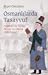 Osmanlılar'da Tasavvuf (Anadolu'da Sûfiler, Devlet ve Ulemâ - 16. Yüzyıl)
