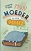 Mijn moeder is een dekbed (Dutch Edition)