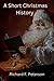 A short Christmas History: ...