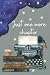 Just One More Chapter: Workbook