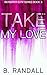 Take My Love (Berserkr Gym #3)