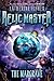 The Margrave (Relic Master #4)