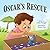 Oscar's Rescue: A Heartwarm...