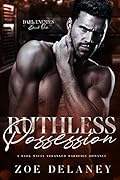 Ruthless Possession