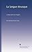 La langue étrusque: sa place parmi les langues (French Edition)