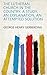 The Lutheran Church in the Country: A Study, an Explanation, an Attempted Solution