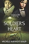 Soldier's Heart: a novel